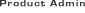 Product administration